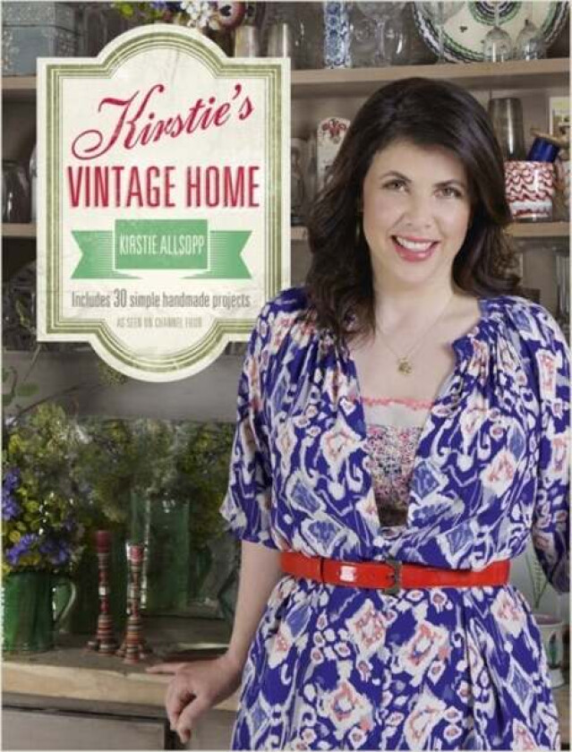 Kirstie's Vintage Home av Kirstie Allsopp