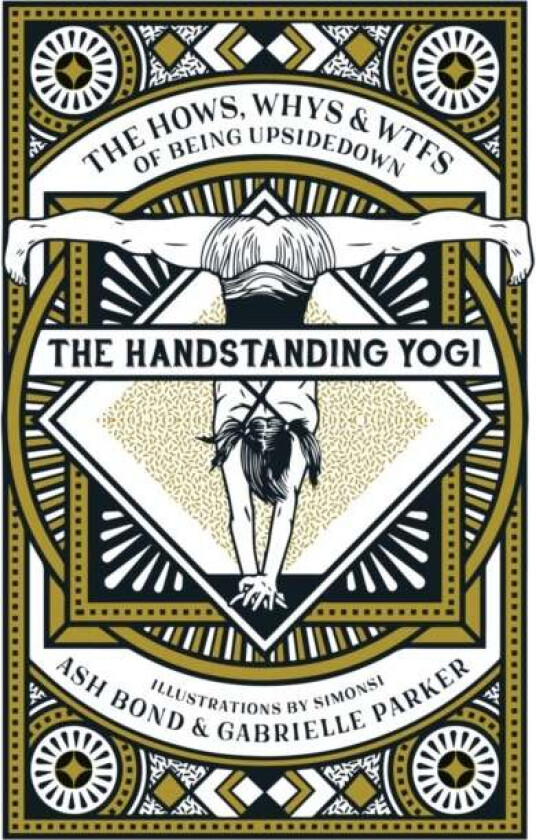 The Handstanding Yogi av Ash Bond