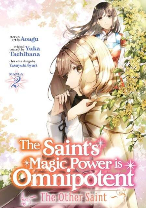 The Saint's Magic Power is Omnipotent: The Other Saint (Manga) Vol. 2 av Yuka Tachibana