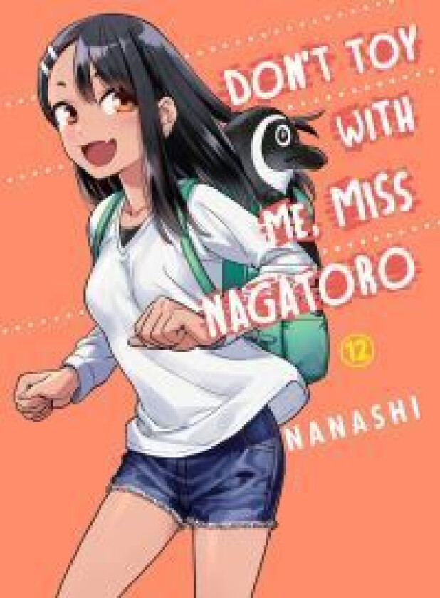 Don't Toy With Me Miss Nagatoro, Volume 12 av Nanashi