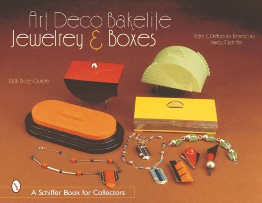 Art Deco Bakelite Jewelry & Boxes av Deborah & Peter Keresztury
