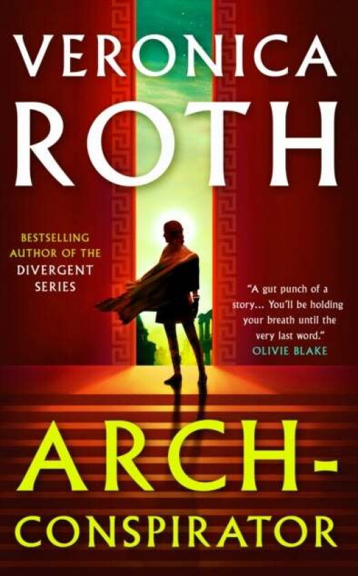 Arch-Conspirator av Veronica Roth