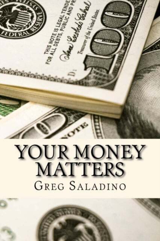 Your Money Matters av Greg Saladino