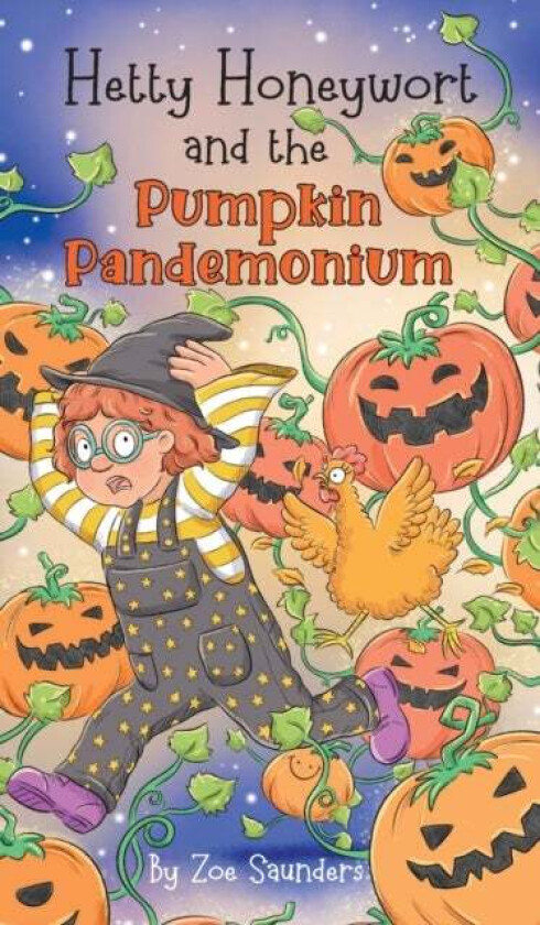 Hetty Honeywort And The Pumpkin Pandemonium Av Zoe Saunders