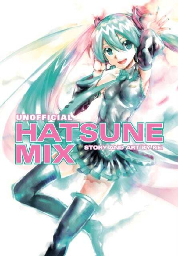 Hatsune Miku: Unofficial Hatsune Mix av KEI