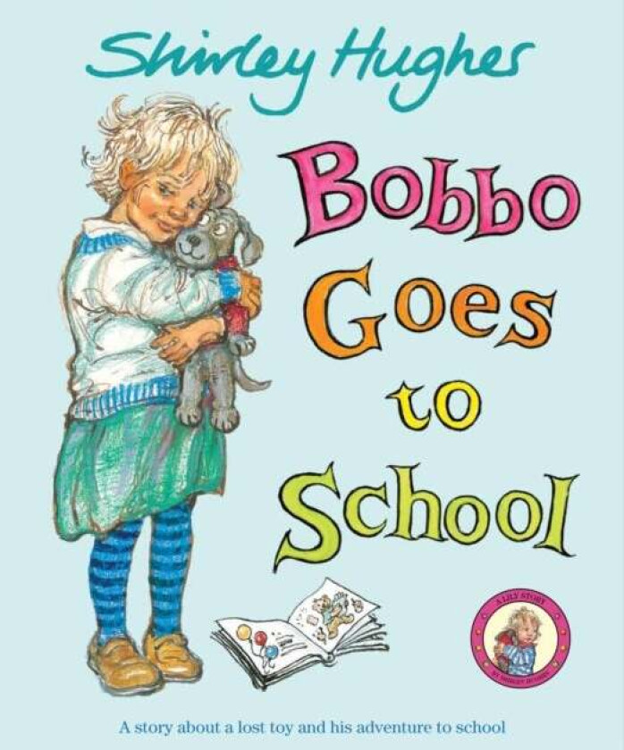 Bobbo Goes To School av Shirley Hughes