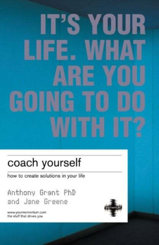 Coach Yourself av Anthony Grant, Jane Greene