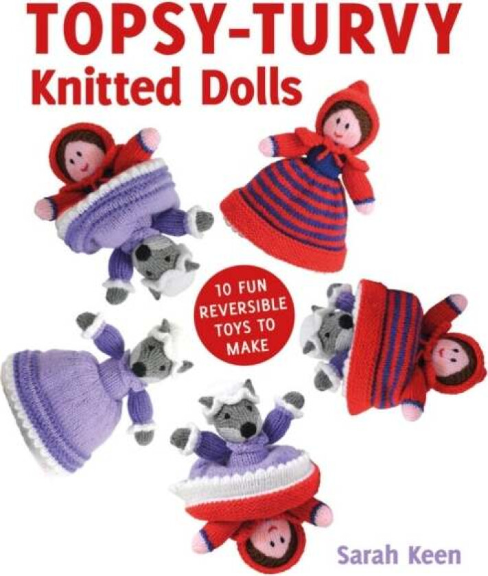 Topsy-Turvy Knitted Dolls av S Keen