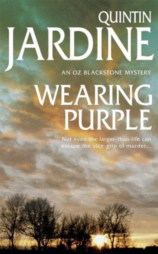 Wearing Purple (Oz Blackstone series, Book 3) av Quintin Jardine
