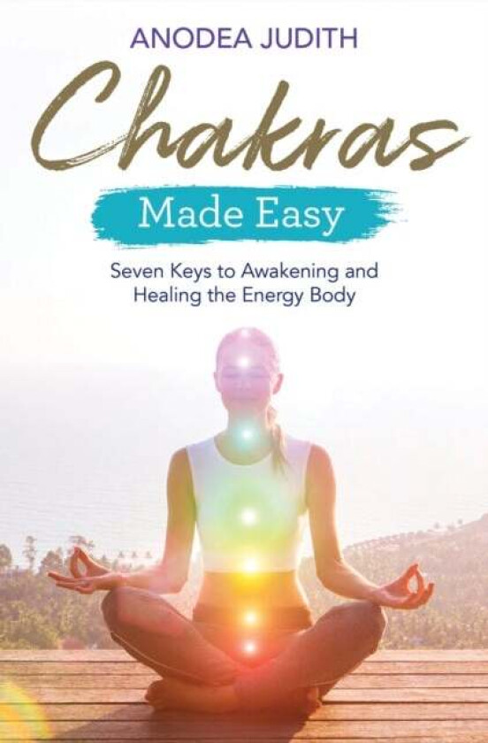 Chakras Made Easy av Anodea PhD Judith
