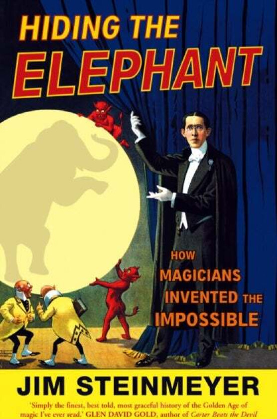 Hiding The Elephant av Jim Steinmeyer