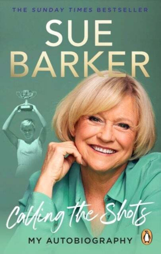 Calling the Shots av Sue Barker
