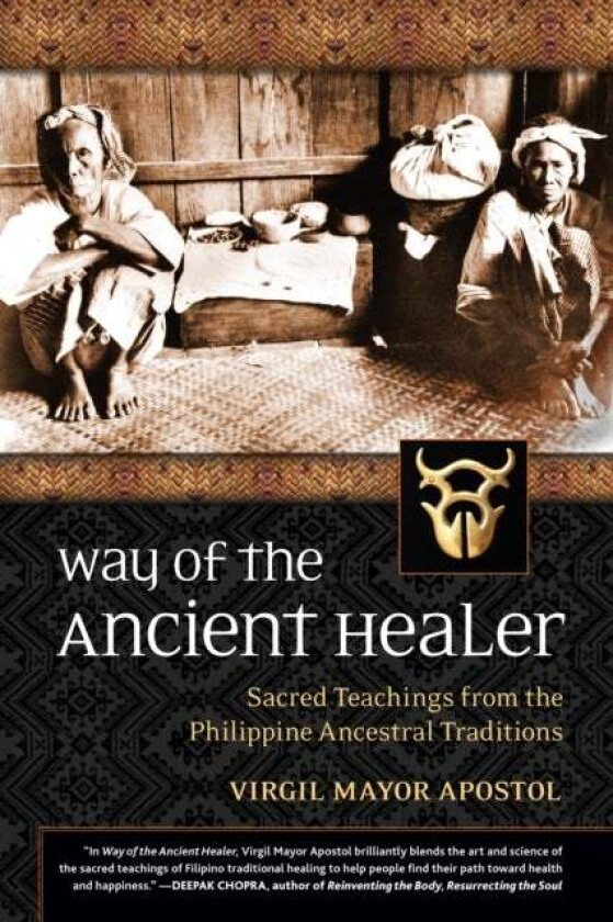 Way of the Ancient Healer av Virgil Mayor Apostol