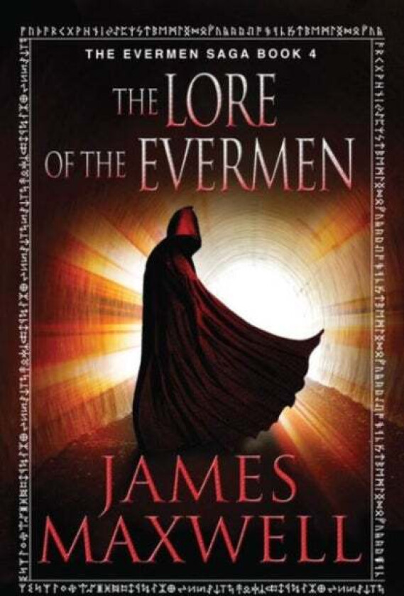 The Lore of the Evermen av James Maxwell