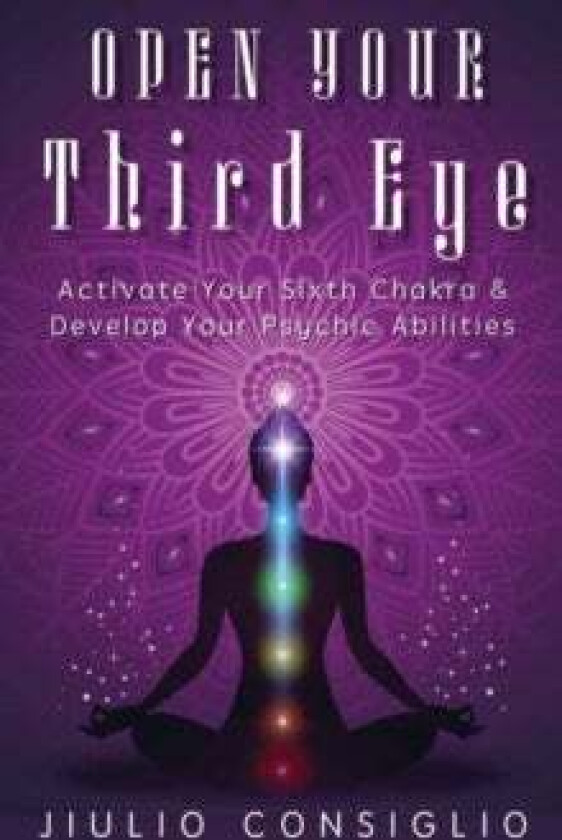 Open Your Third Eye av Jiulio Consiglio