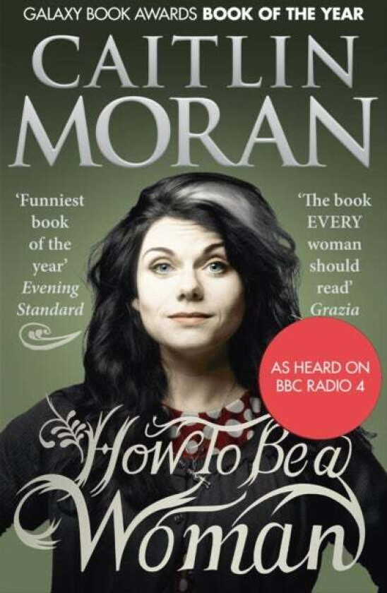 How To Be a Woman av Caitlin Moran