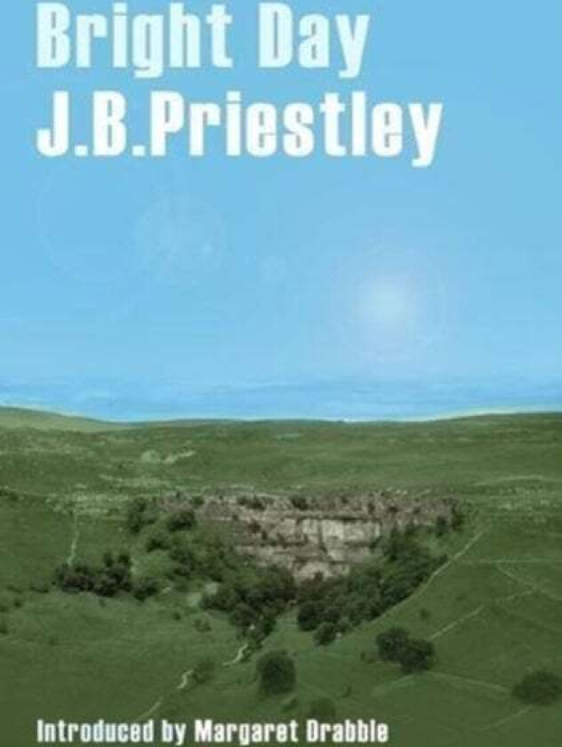 Bright Day av J. B. Priestley