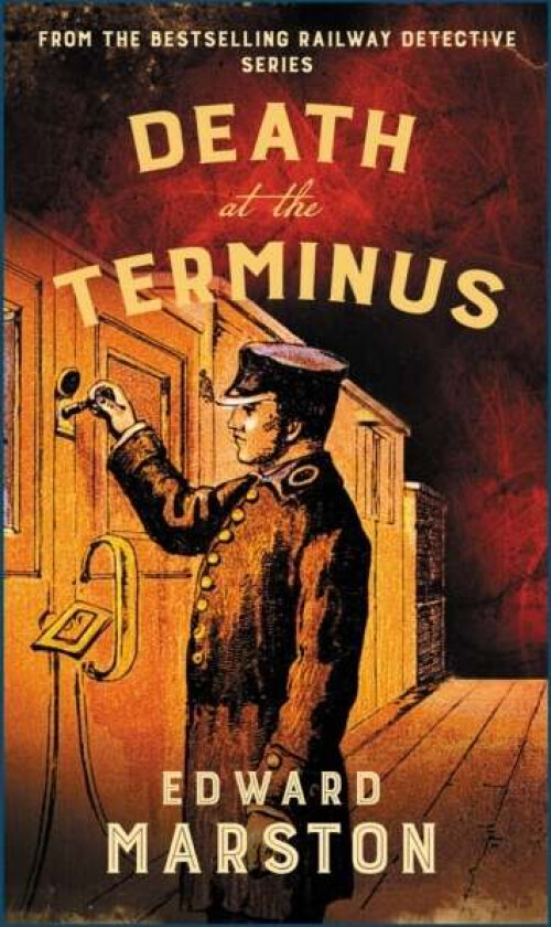 Death at the Terminus av Edward Marston