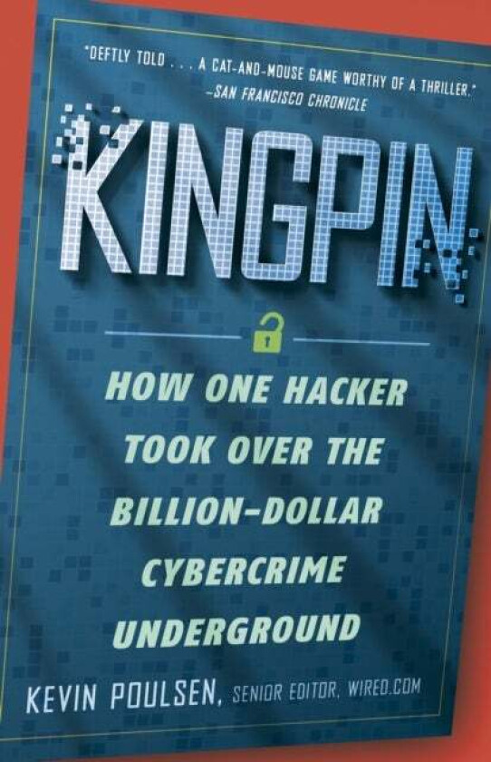 Kingpin av Kevin Poulsen