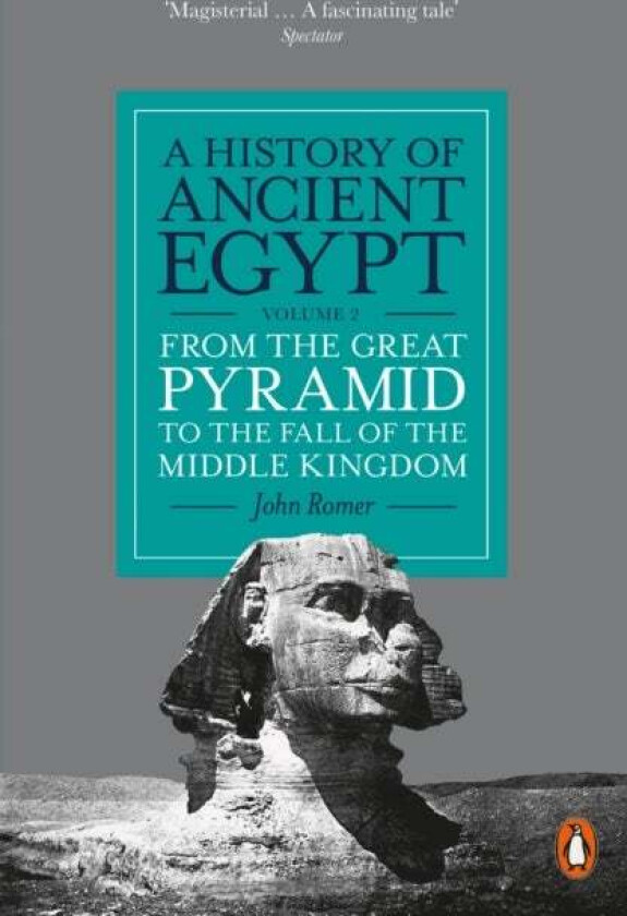 A History of Ancient Egypt, Volume 2 av John Romer