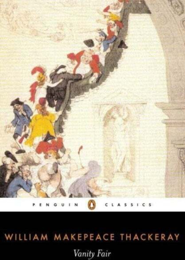 Vanity Fair av William Thackeray