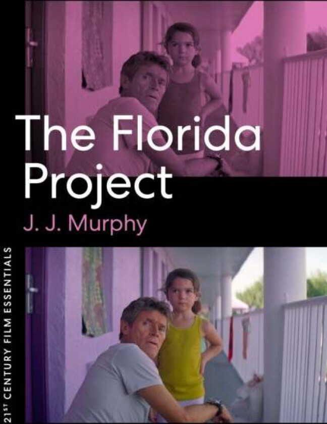 The Florida Project av J. J. Murphy