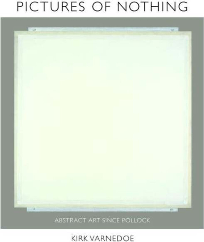 Pictures of Nothing av Kirk Varnedoe