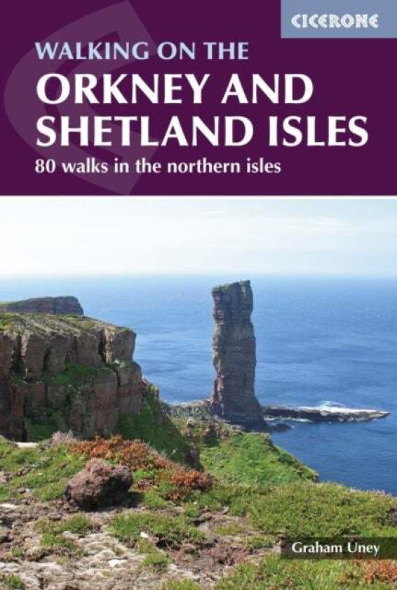 Walking on the Orkney and Shetland Isles av Graham Uney