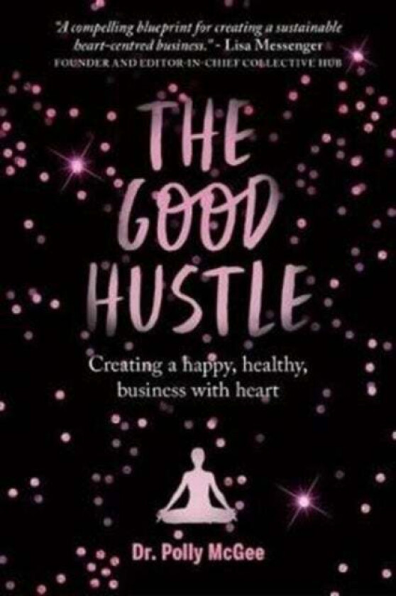 The The Good Hustle av Polly McGee