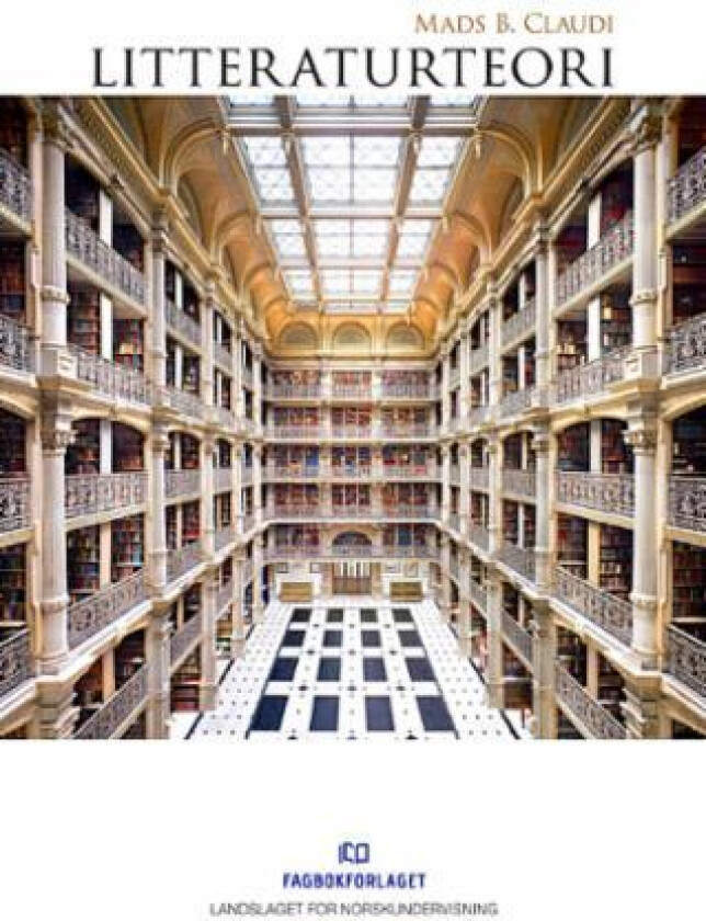 Litteraturteori av Mads B. Claudi