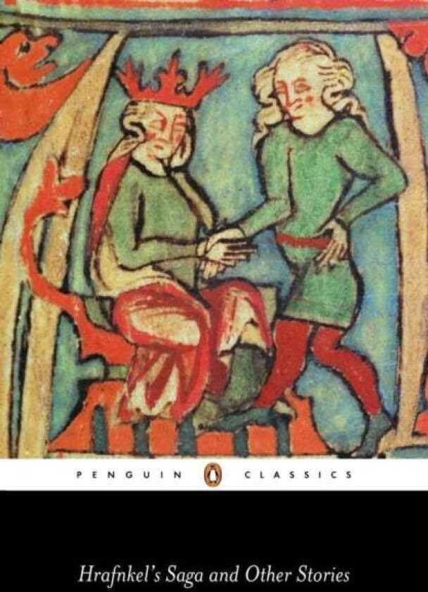 Hrafnkel's Saga and Other Icelandic Stories