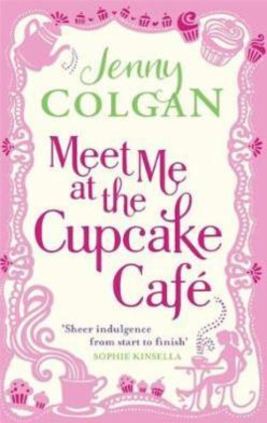 Meet Me At The Cupcake Cafe av Jenny Colgan