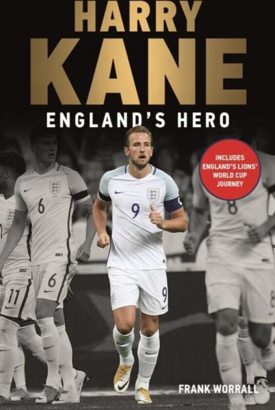 Harry Kane - England's Hero av Frank Worrall