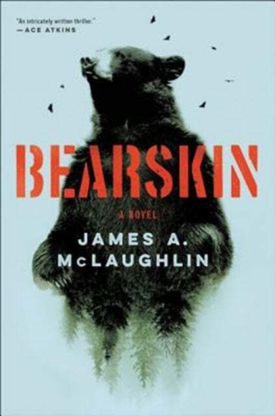 Bearskin av James A. McLaughlin