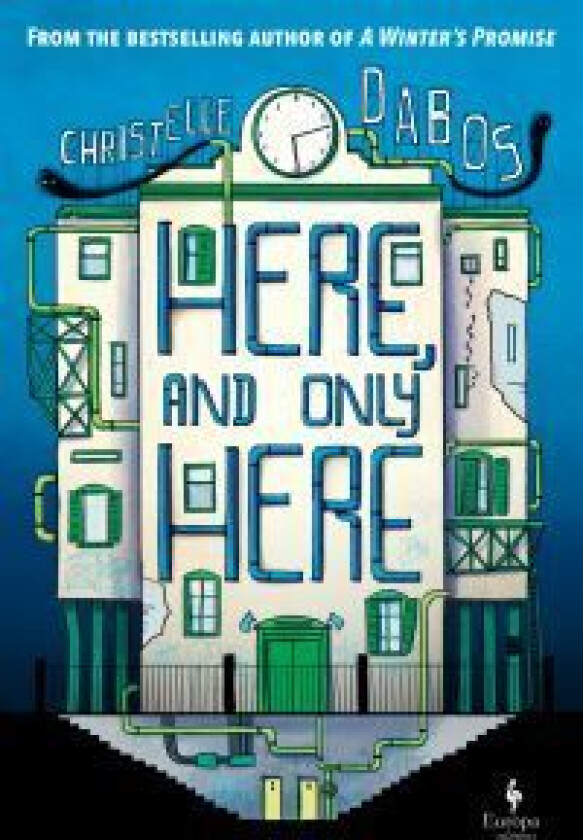 Here, and Only Here av Christelle Dabos