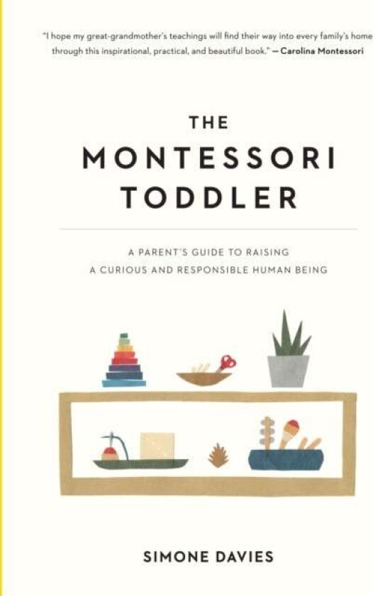 The Montessori Toddler av Simone Davies, Simone Davis