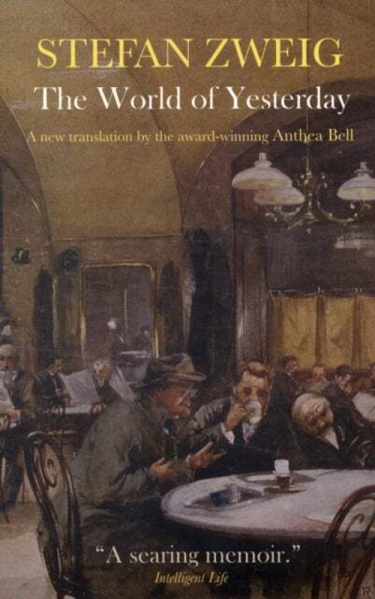 The World of Yesterday av Stefan (Author) Zweig