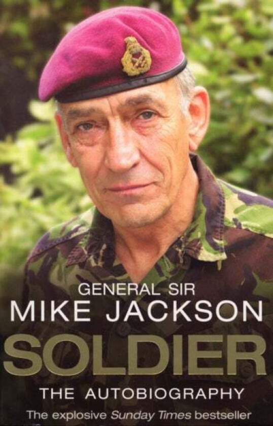 Soldier: The Autobiography av Mike Jackson