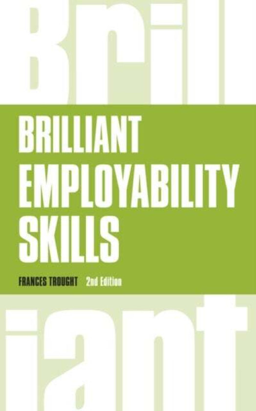 Brilliant Employability Skills av Frances Trought