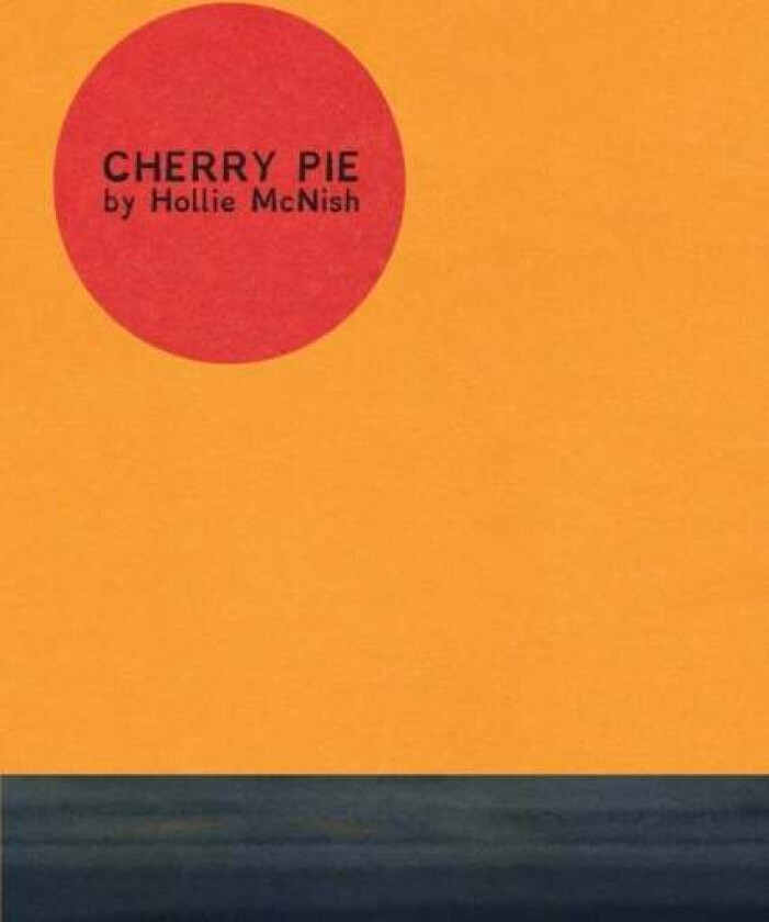 Cherry Pie av Hollie McNish
