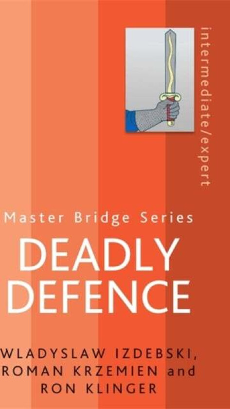 Deadly Defence av Wladyslaw Izdebski, Roman Krzemien, Ron Klinger