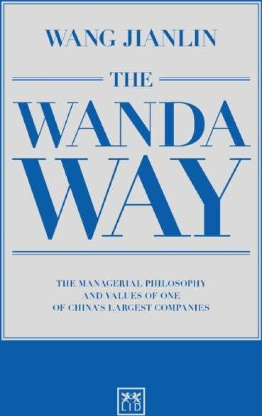 The Wanda Way av Jianlin Wang