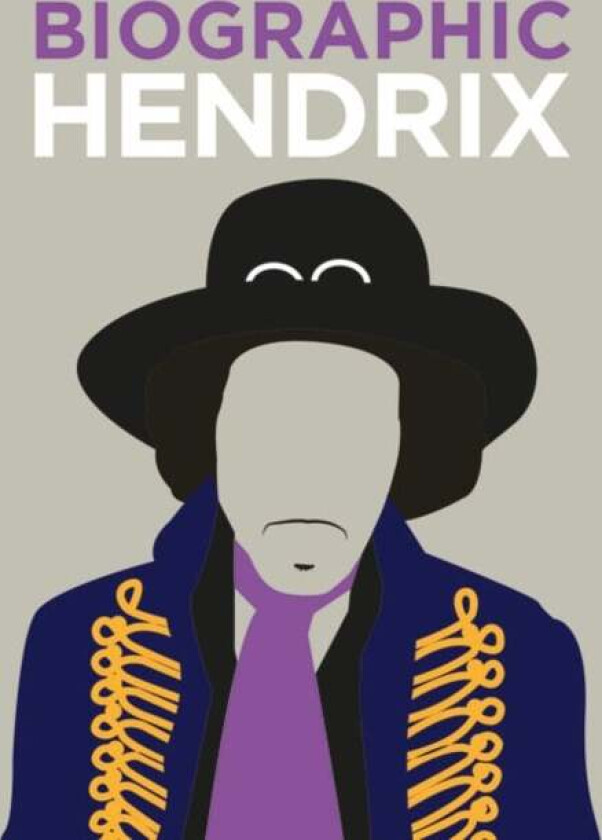 Biographic: Hendrix av Liz Flavell