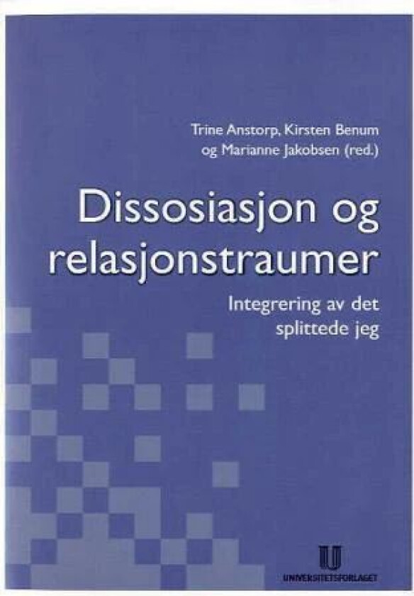 Dissosiasjon og relasjonstraumer