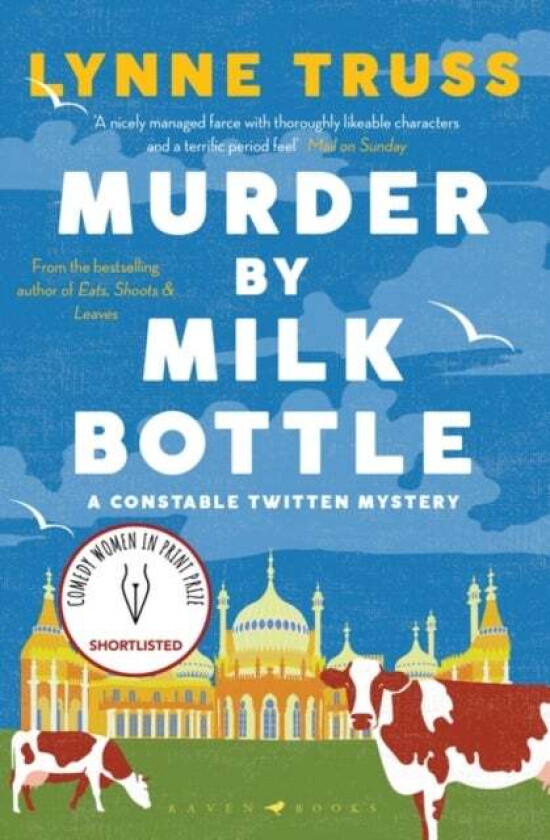 Murder by Milk Bottle av Lynne Truss