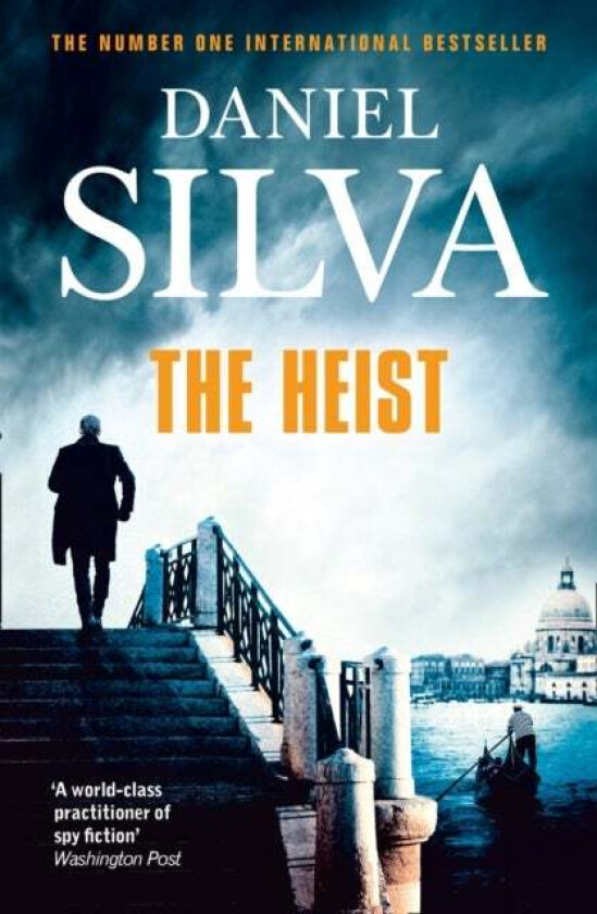The Heist Av Daniel Silva