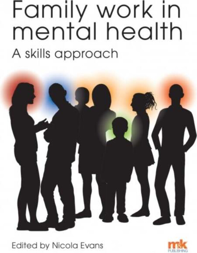 Family work in mental health: A skills approach