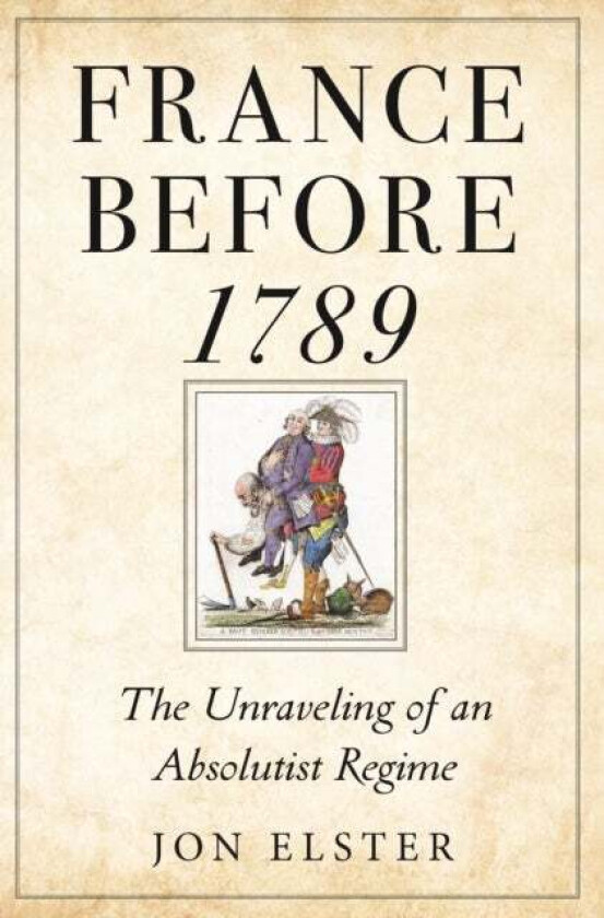 France before 1789 av Jon Elster