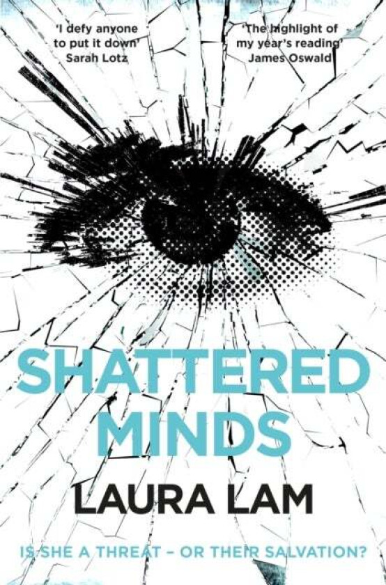 Shattered Minds av Laura Lam