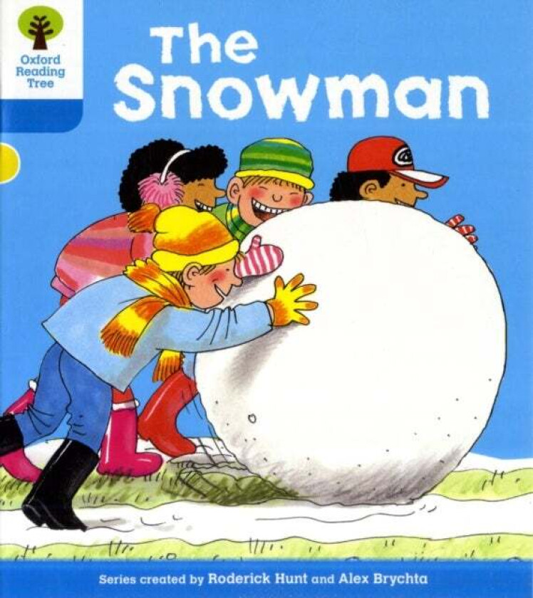 Oxford Reading Tree: Level 3: More Stories A: The Snowman av Roderick Hunt